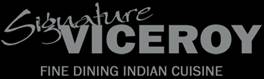 Signature Viceroy - Fine Dining Indian Cuisine